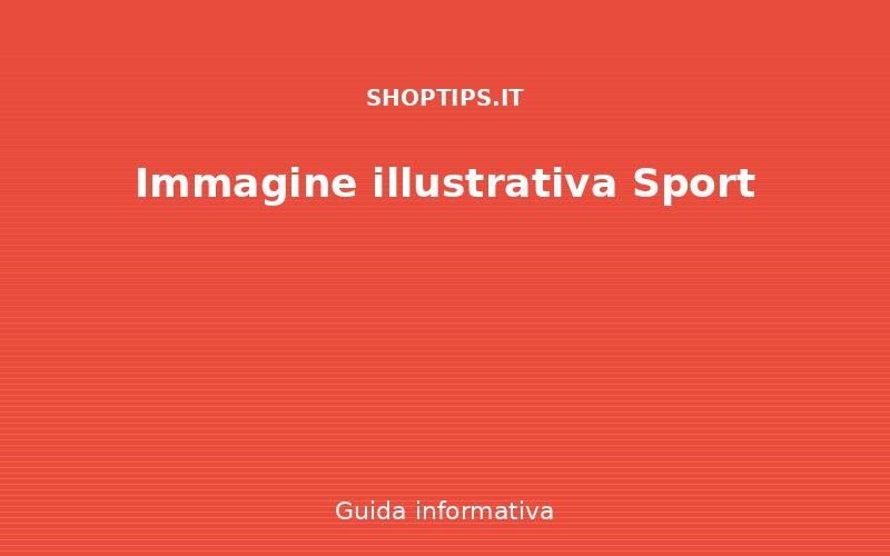 Immagine Sport - Shoptips.it
