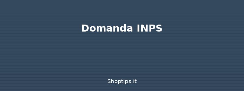 Domanda INPS
