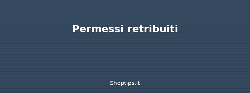 Permessi retribuiti