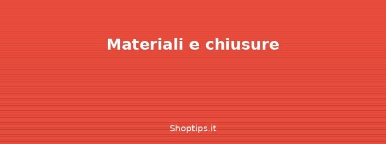 Materiali e chiusure - Orecchini e borchie: materiali