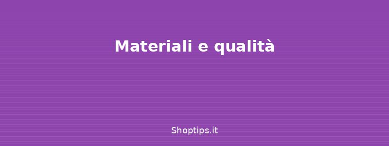 Materiali e qualità - Guida alla scelta delle scarpe - Shoptips.it