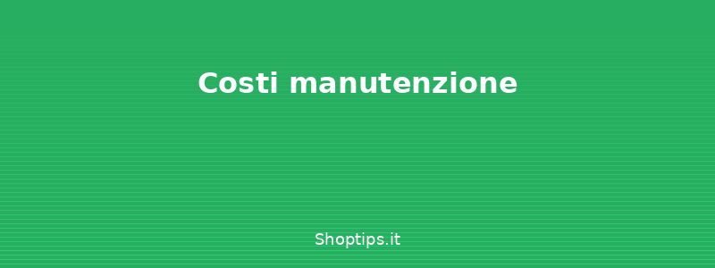 Costi manutenzione - Allarme casa: tipologie, senso - Shoptips.it