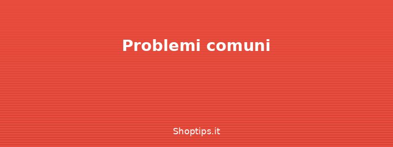 Problemi comuni - Cura dei capelli a casa: lavag - Shoptips.it