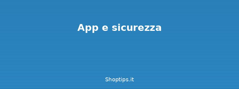 App e sicurezza - Guida alla firma digitale, SPI - Shoptips.it