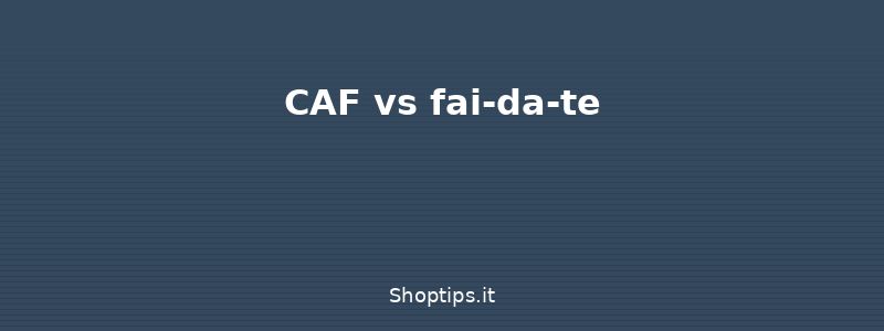 CAF vs fai-da-te - Dichiarazione dei redditi 730: - Shoptips.it
