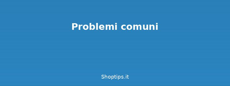 Problemi comuni - Cambiare gestore telefonico: g - Shoptips.it