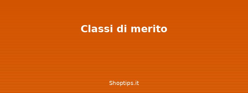Classi di merito - Assicurazione auto: come scegl - Shoptips.it