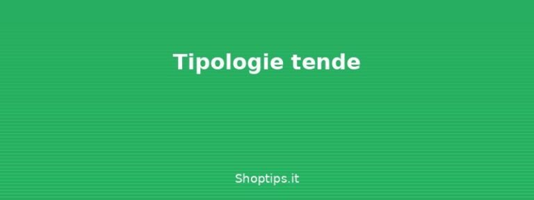 Tipologie tende - Tende da finestra: tipologie, - Shoptips.it