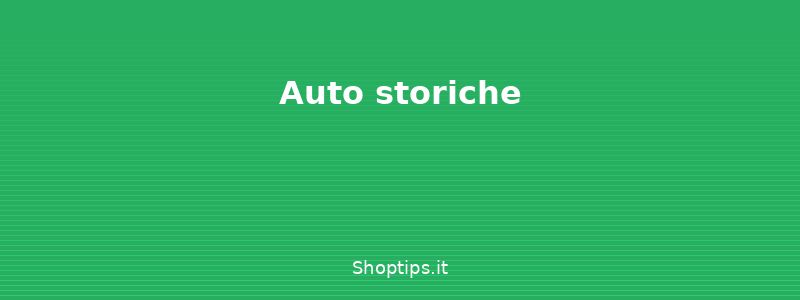 Auto storiche - Rottamazione auto: incentivi, - Shoptips.it
