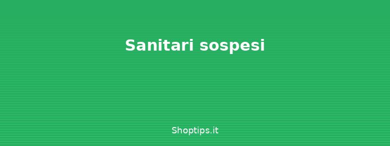 Sanitari sospesi - Arredare il bagno piccolo: ide - Shoptips.it