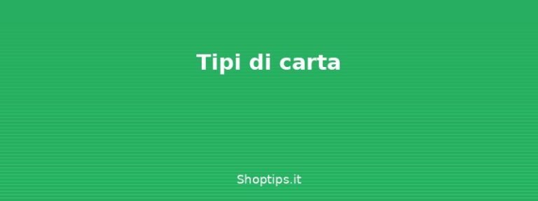 Tipi di carta - Carta da parati: posa, manuten - Shoptips.it